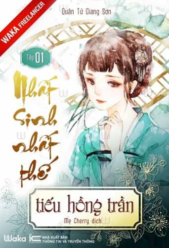 Bìa tiểu thuyết Nhất Sinh Nhất Thế Tiếu Hồng Trần, thể hiện tinh thần câu chuyện xuyên không cổ đại