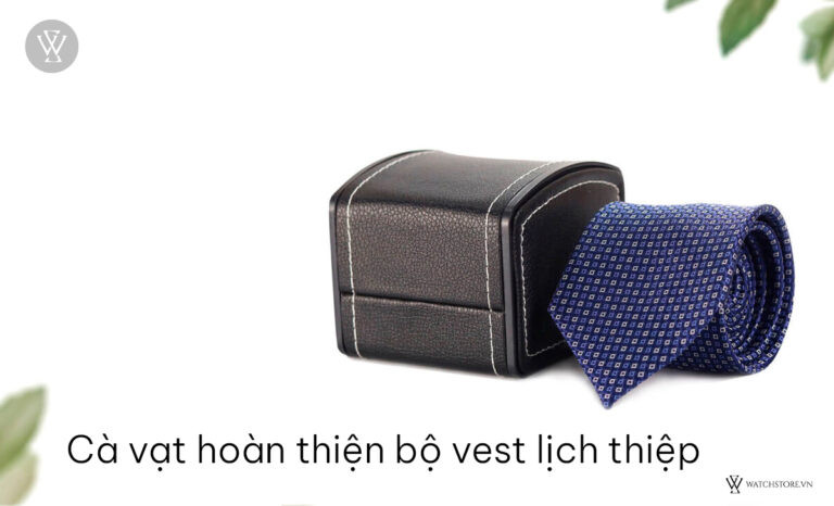 Cà vạt sang trọng hoàn thiện bộ vest, quà tặng sinh nhật cho bố 50 tuổi