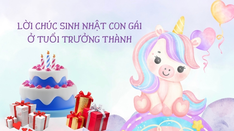 Lời chúc sinh nhật con gái ở tuổi trưởng thành