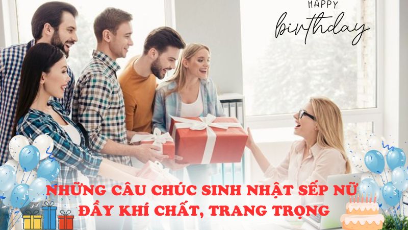 Những câu chúc sinh nhật sếp nữ đầy khí chất, trang trọng