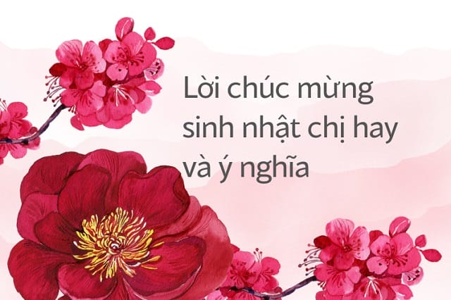 Gửi lời chúc sinh nhật chị gái đã có gia đình như thế nào cho phù hợp?