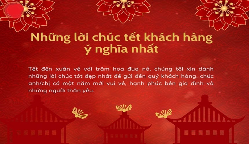 Những câu chúc tết khách hàng ngắn gọn, ý nghĩa
