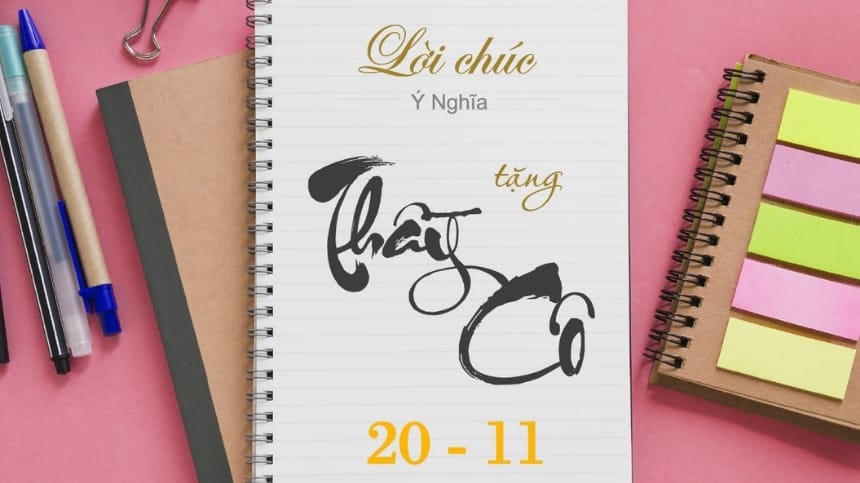 Lời chúc 20/11 theo môn học: Gửi gắm những lời hay ý đẹp