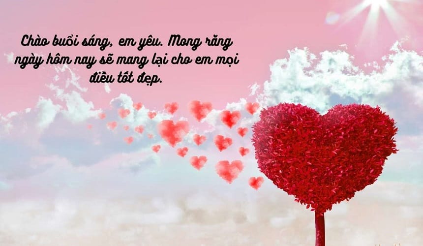 Lời chúc buổi sáng cho người yêu