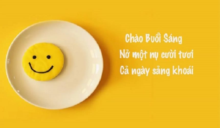 Lời chúc buổi sáng hài hước, vui nhộn