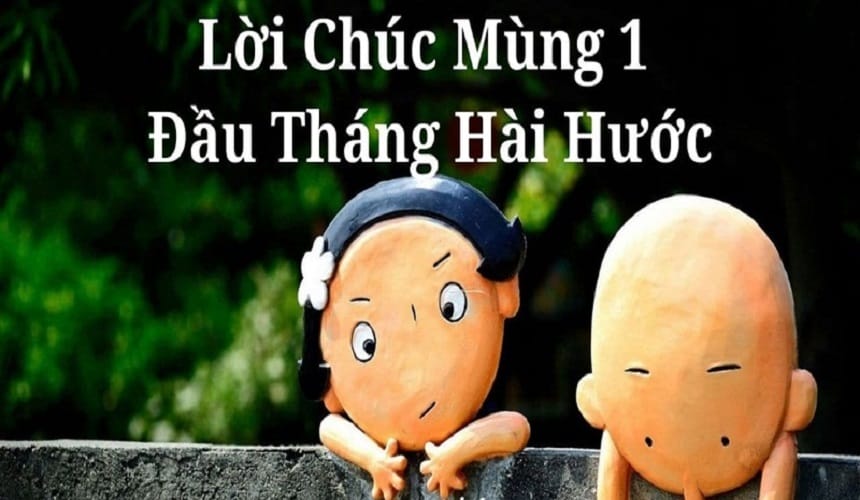 Lời chúc đầu tháng hài hước cho khách hàng