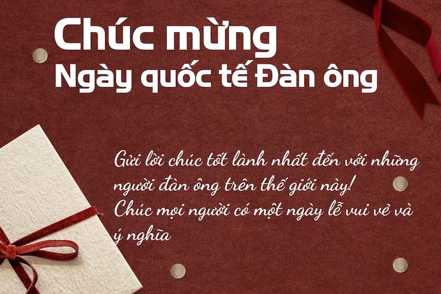 Những lời chúc mừng ngày Quốc tế đàn ông gửi đến một nửa thế giới