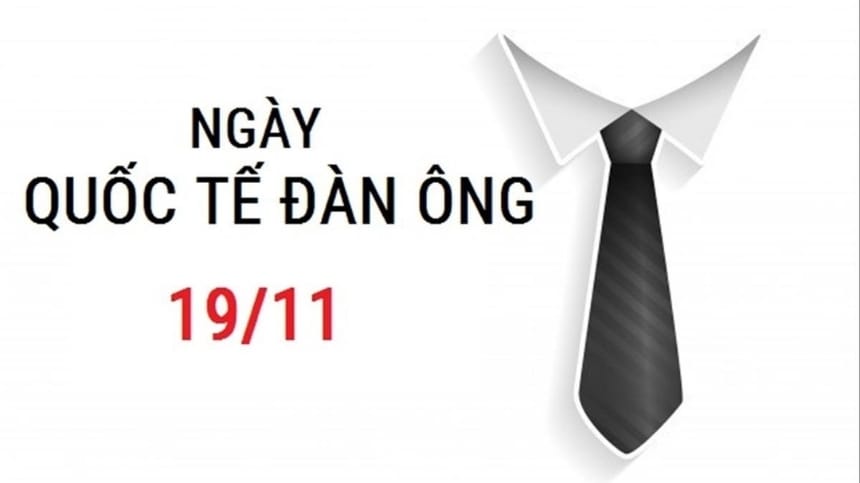 Tổng hợp những lời chúc mừng ngày quốc tế đàn ông