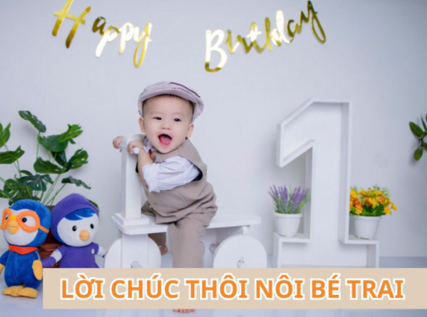 Ý nghĩa văn hóa và tầm quan trọng của lời chúc thôi nôi cho bé trai là gì?
