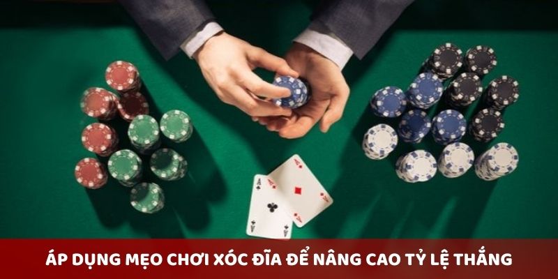 Áp dụng mẹo chơi xóc đĩa để nâng cao tỷ lệ thắng