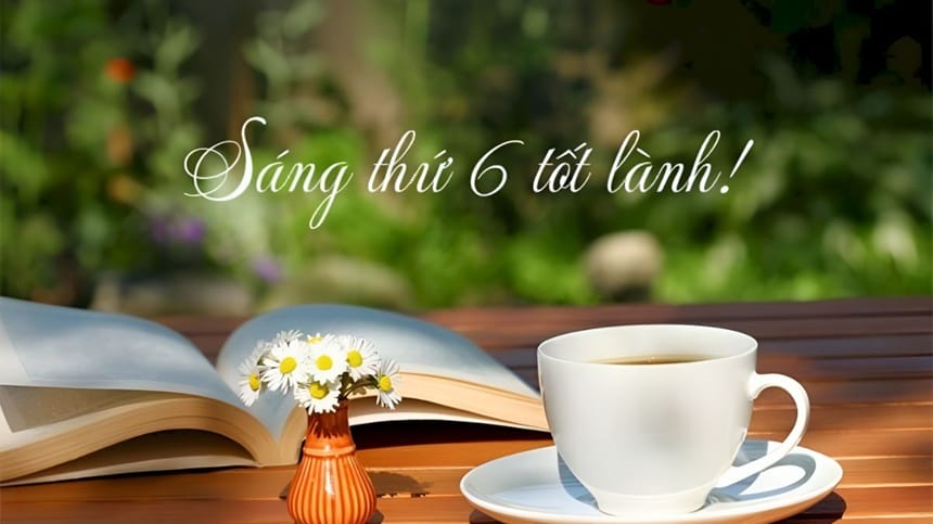 Bạn cần lưu ý điều gì khi gửi lời chúc đến người khác vào ngày thứ 6?